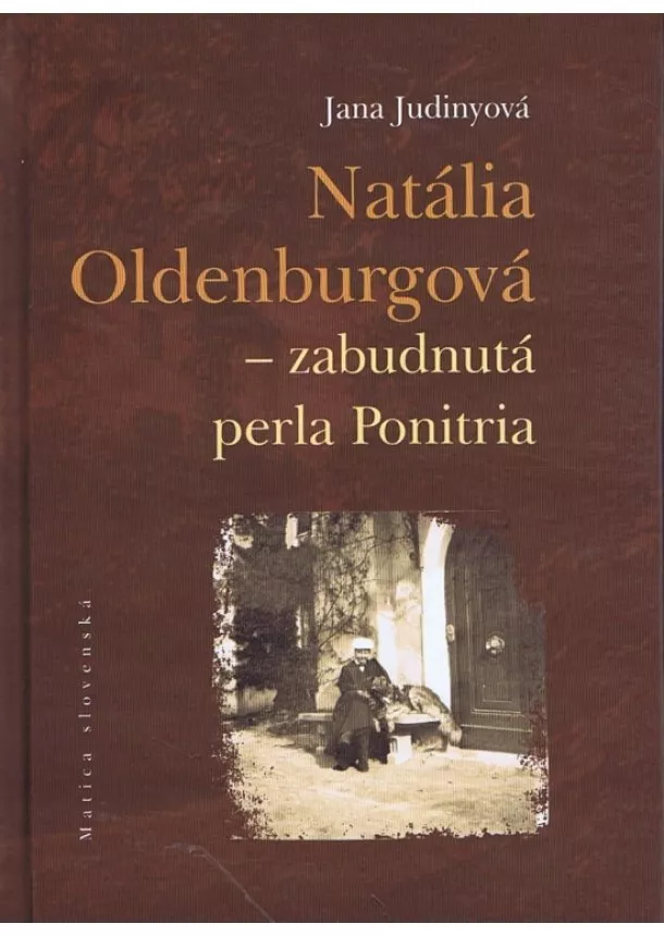 Jana Judinyová - Natália Oldenburgová - zabudnutá perla Ponitria