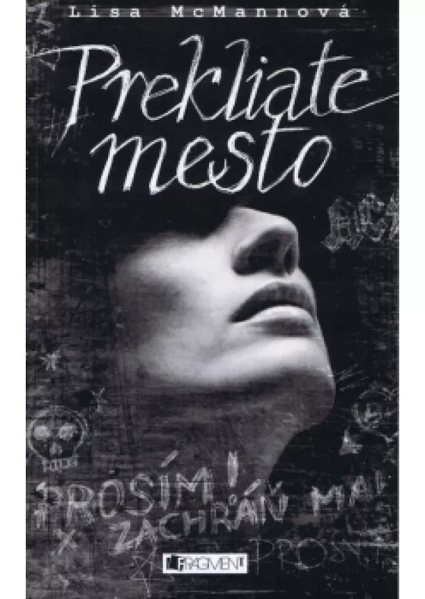 Lisa McMann - Prekliate mesto