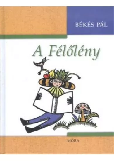 A FÉLŐLÉNY