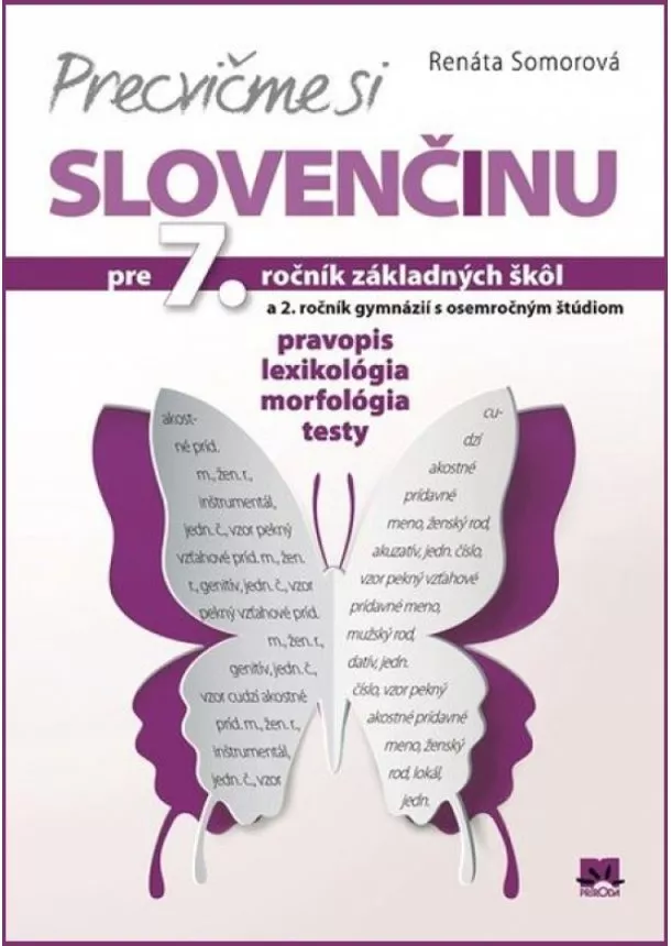 Renáta Somorová  - Precvičme si slovenčinu pre 7. ročník základných škôl