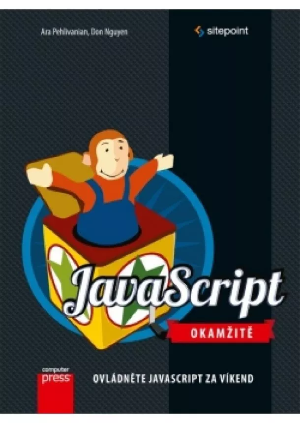 Ara Pehlivanian, Don Nguyen - JavaScript Okamžitě