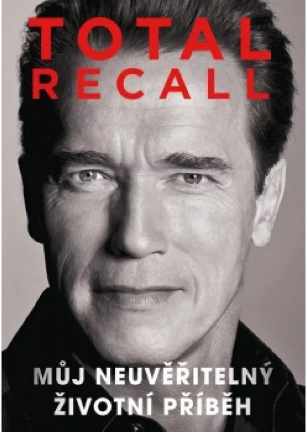 Arnold Schwarzenegger - Total Recall