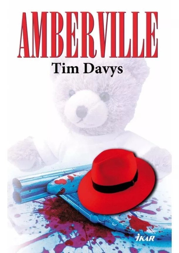 Tim Davys - Amberville