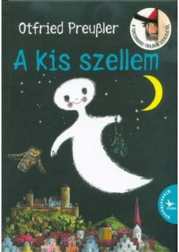 Otfried Preussler - A kis szellem (4. kiadás)