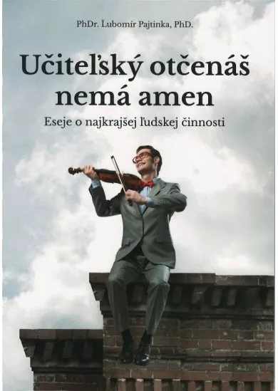 Učiteľský otčenáš nemá amen