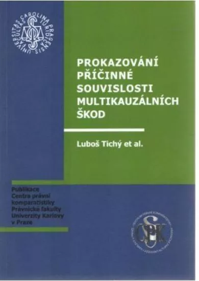 Prokazování příčinné souvislosti multikauzálních škod