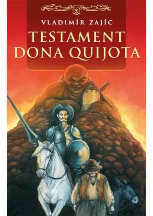 Vladimír Zajíc - Testament Dona Quijota