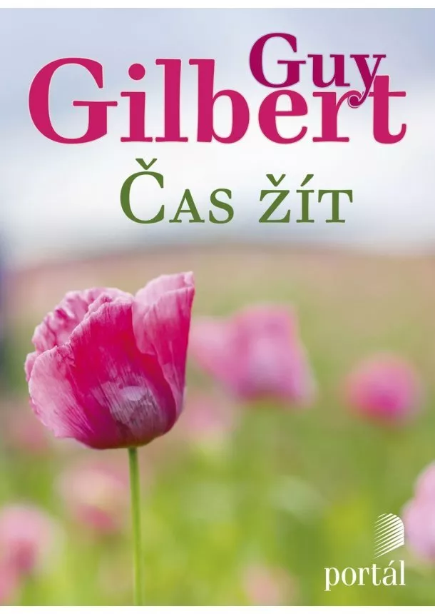 Guy Gilbert - Čas žít