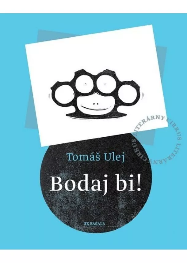 Tomáš Ulej - Bodaj bi!