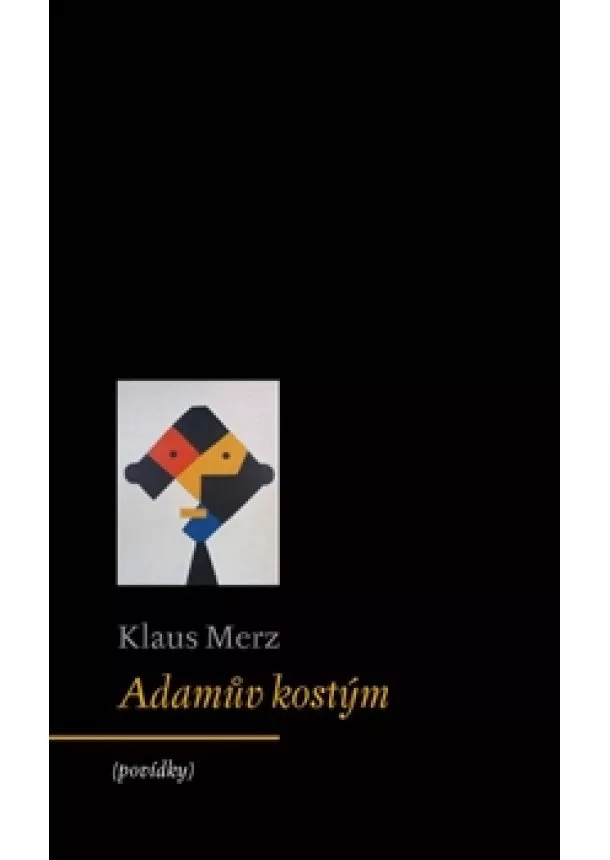 Klaus Merz - Adamův kostým