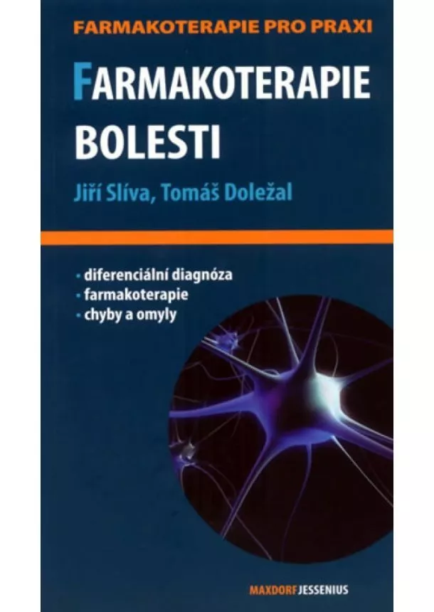 Jiří Slíva, Tomáš Doležal - Farmakoterapie bolesti