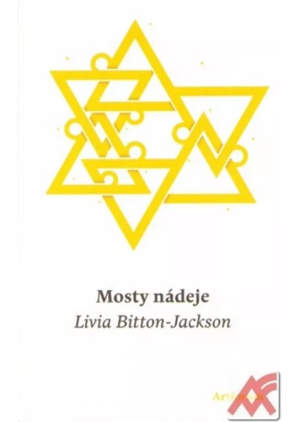 Livia Bitton-Jackson - Mosty nádeje