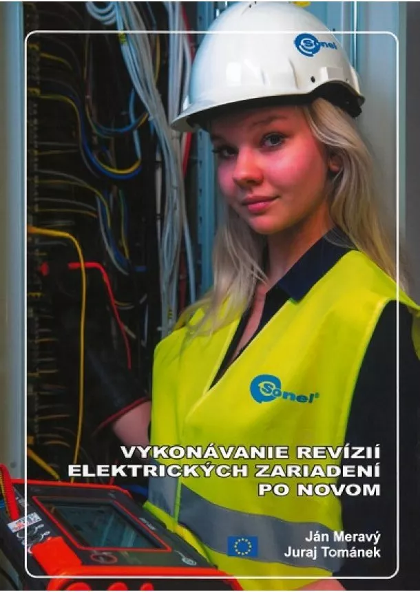 Ján Meravý, Juraj Tománek - Vykonávanie revízií elektrických zariadení po novom