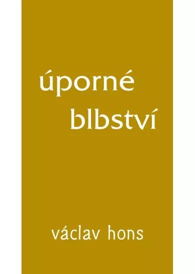 Úporné blbství