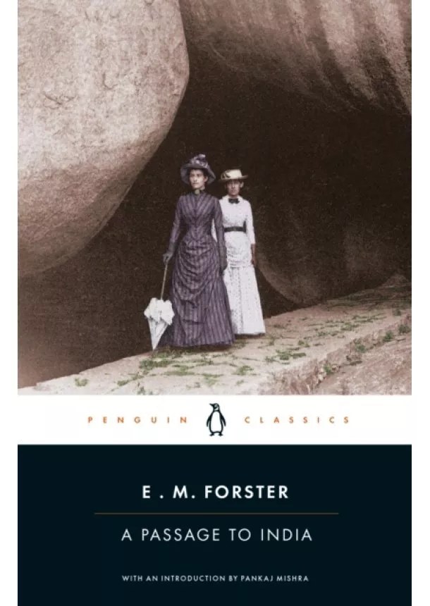 E.M. Forster - A Passage to India