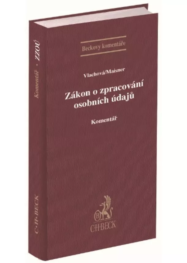 Barbora Vlachová, Martin Maisner - Zákon o zpracování osobních údajů. Komentář