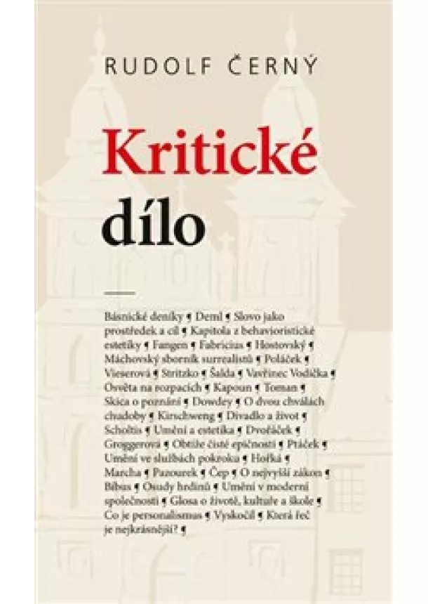 Rudolf Černý, Ladislav Soldán - Kritické dílo - Texty z let 1928-1970