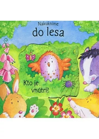 Nakuknime do lesa - Kto  je vnútri?