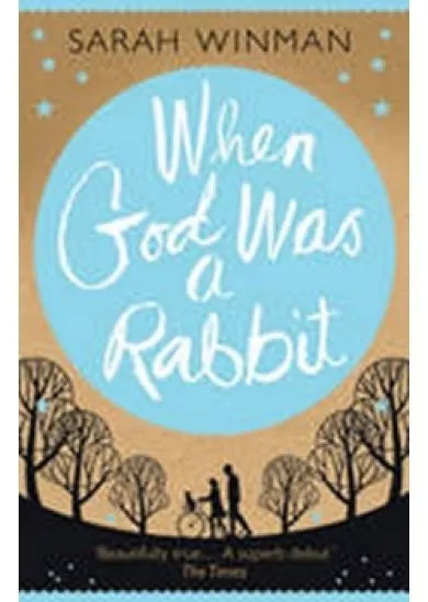 When God was a Rabbit