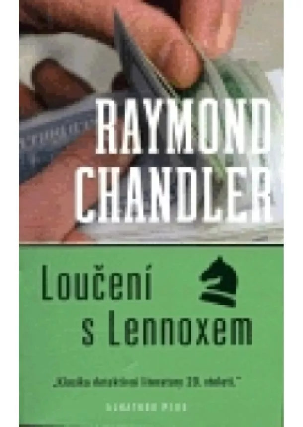 Raymond Chandler - Loučení s Lennoxem