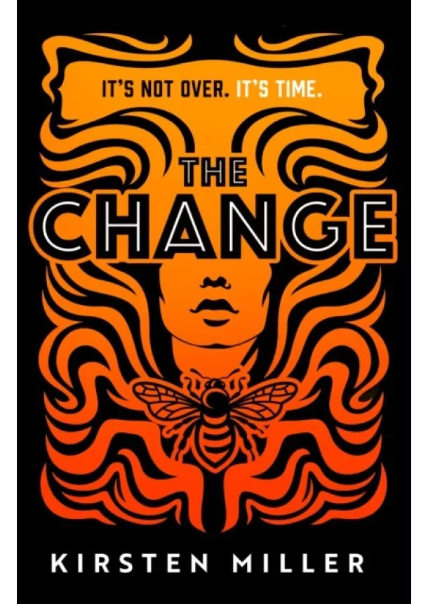 Kirsten Miller - The Change