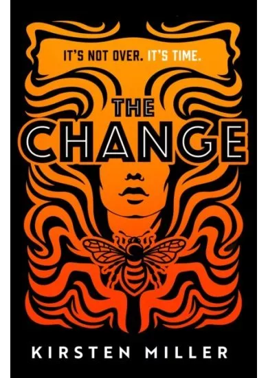 The Change