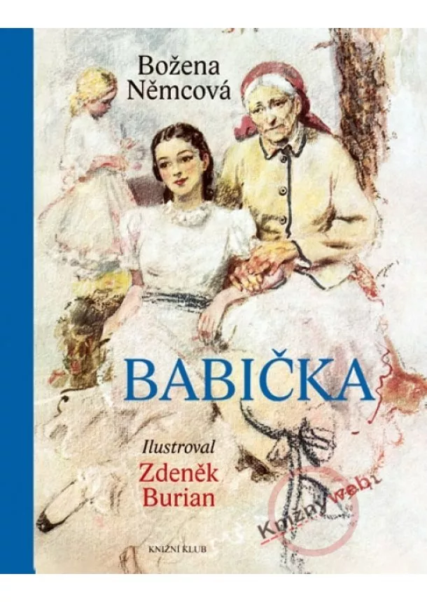 Božena Němcová - Babička - nová verze