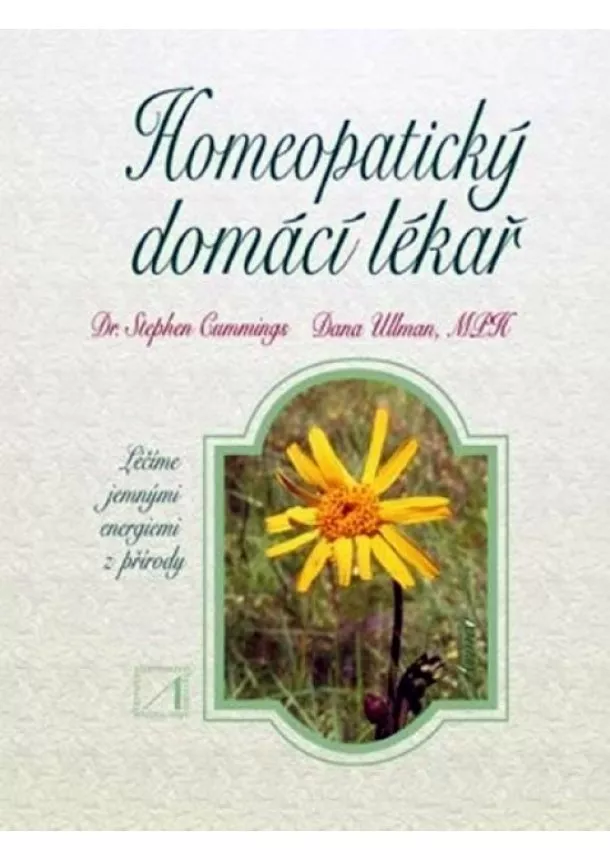 Stephen Cummings, Dana Ullmanová - Homeopatický domácí lékař