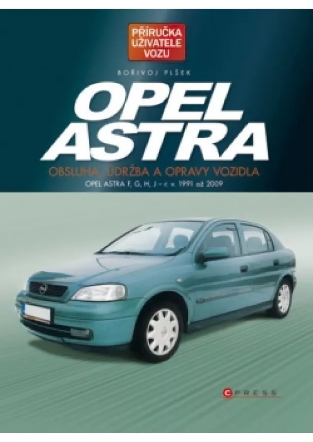 Bořivoj Plšek - Opel Astra