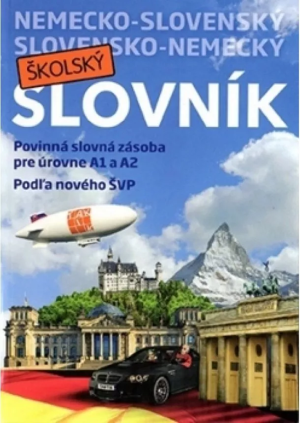 autor neuvedený - Nemecko-slovenský a slovensko-nemecký školský slovník