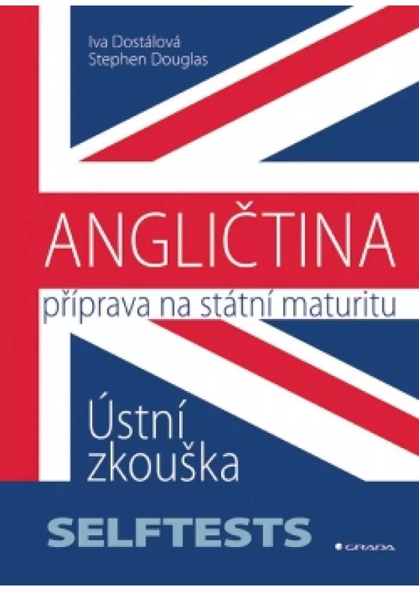 Iva Dostálová, Stephen Douglas - Angličtina - Příprava na státní maturitu