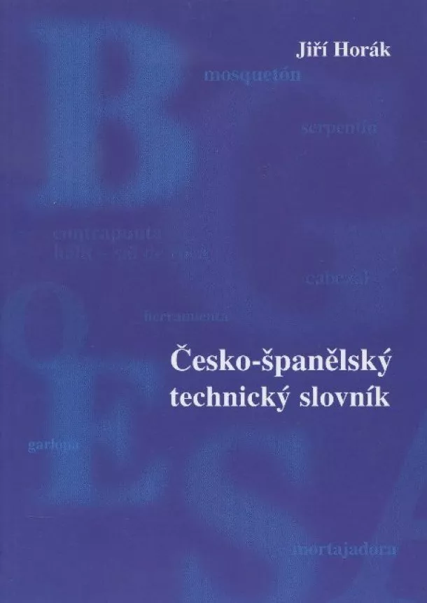 Jiří Horák  - Česko-španělský technický slovník