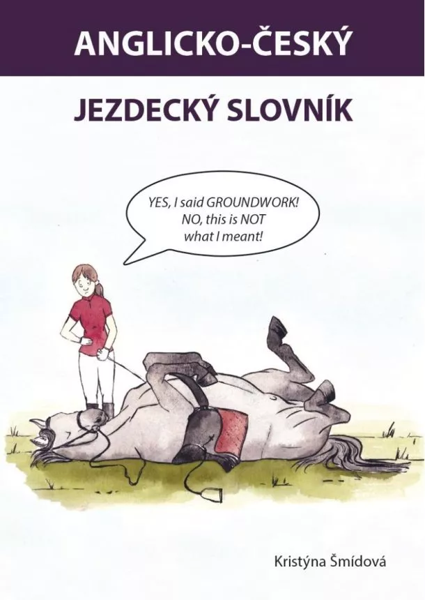 Kristýna Šmídová - Anglicko-český jezdecký slovník