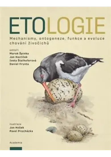 Etologie - Mechanismy, ontogeneze, funkce a evoluce chování živočichů