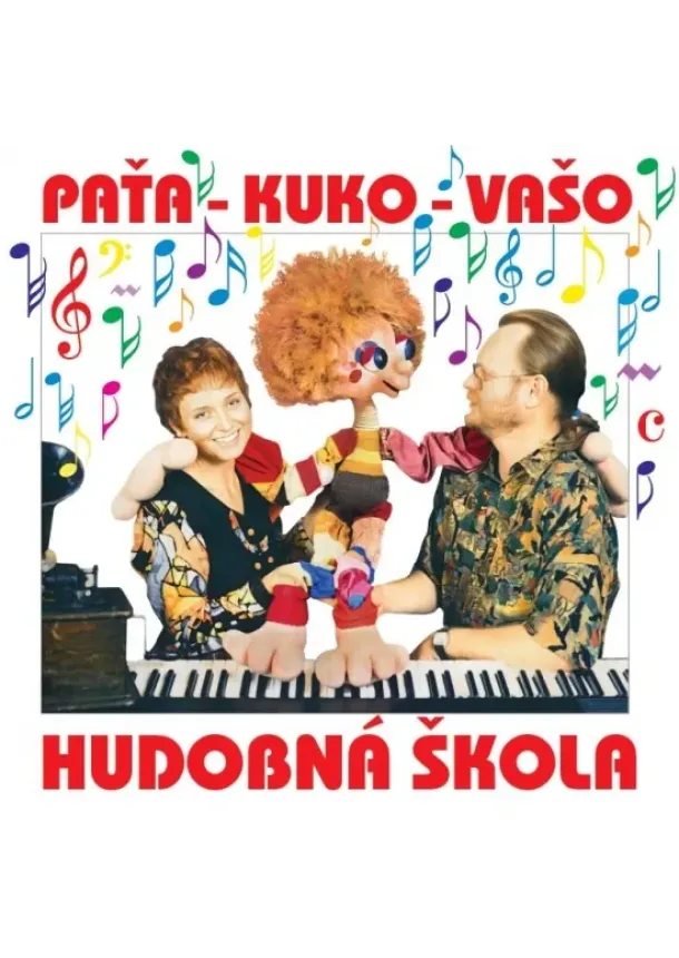 kol. - CD-Paťa – Kuko –Vašo-Hudobná škola Vaša Patejdla