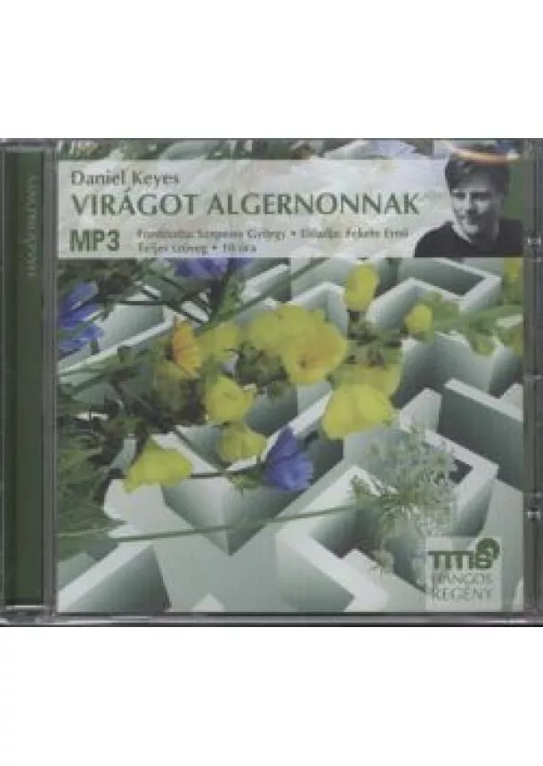 Daniel Keyes - VIRÁGOT ALGERNONNAK /MP3 HANGOSKÖNYV