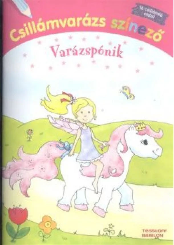 SANDRA SCHMIDT - CSILLÁMVARÁZS SZÍNEZŐ: VARÁZSPÓNIK