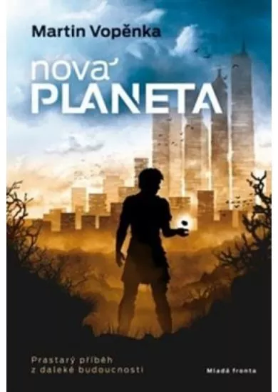 Nová planeta - Prastarý příběh z daleké budoucnosti