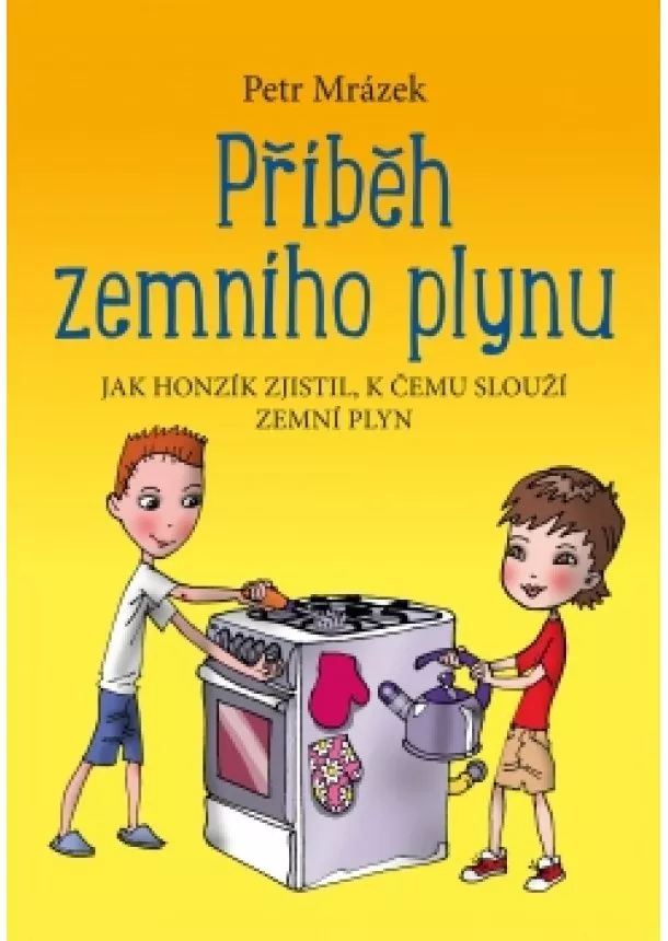 Petr Mrázek - Příběh zemního plynu