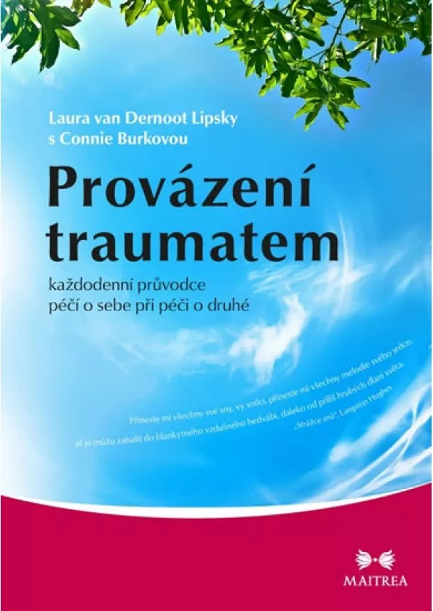 Connie Burková, Laura van Dernoot Lipsky - Provázení traumatem - Každodenní průvodc