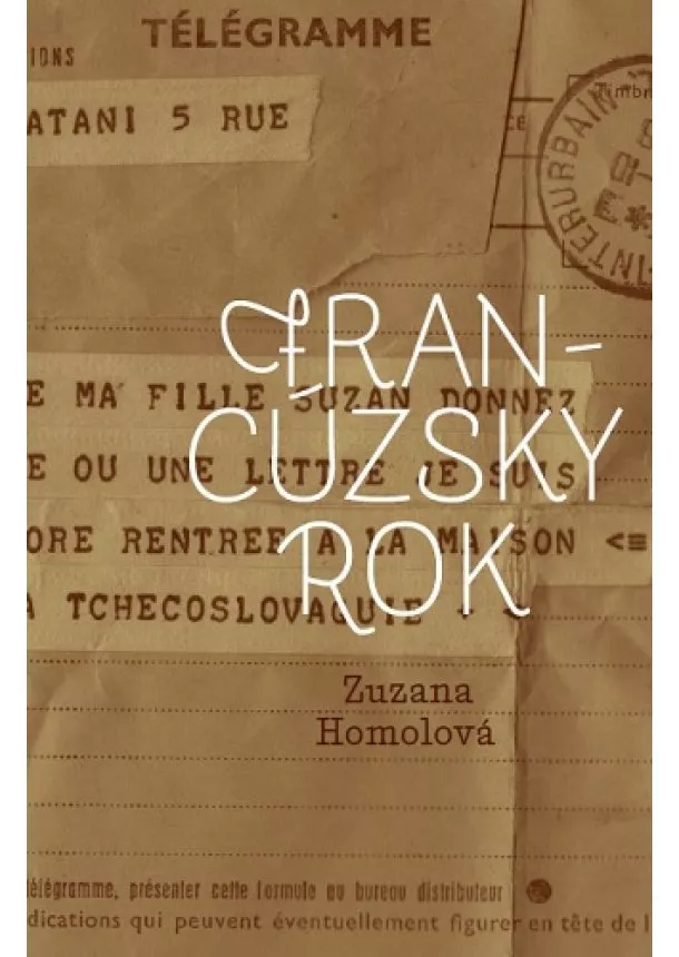 Zuzana Homolová - Francúzsky rok