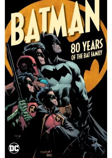 Batman 80 Years Of Bat Family