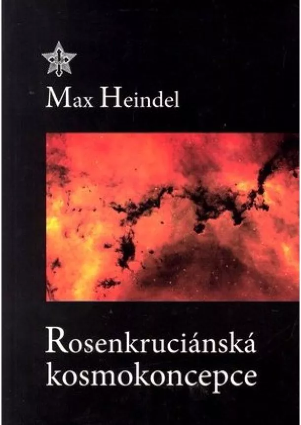 Max Heindel - Rosenkruciánská kosmokoncepce