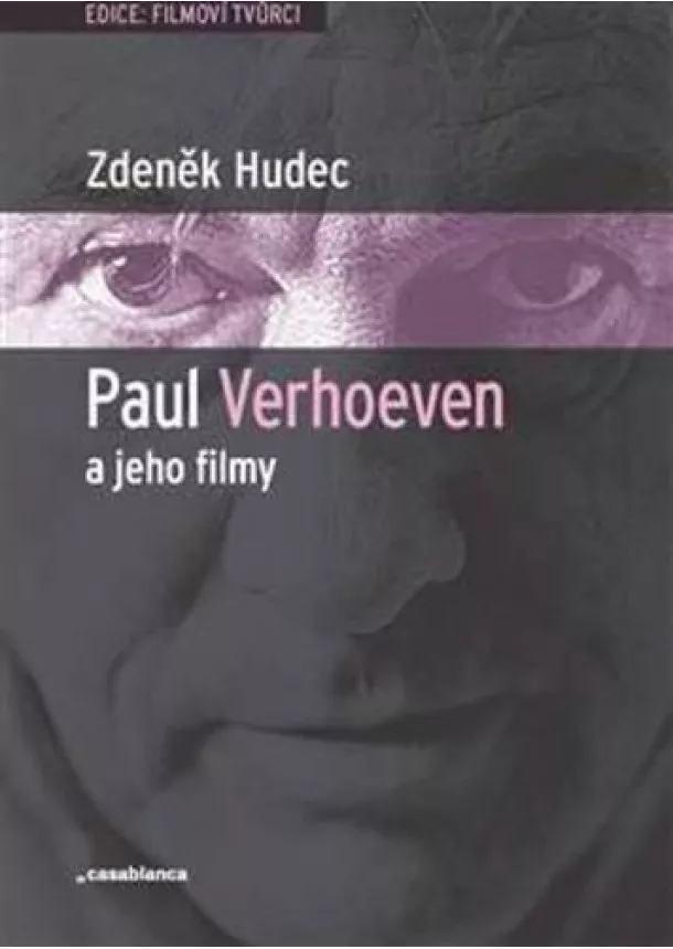 Zdeněk Hudec - Paul Verhoeven a jeho filmy