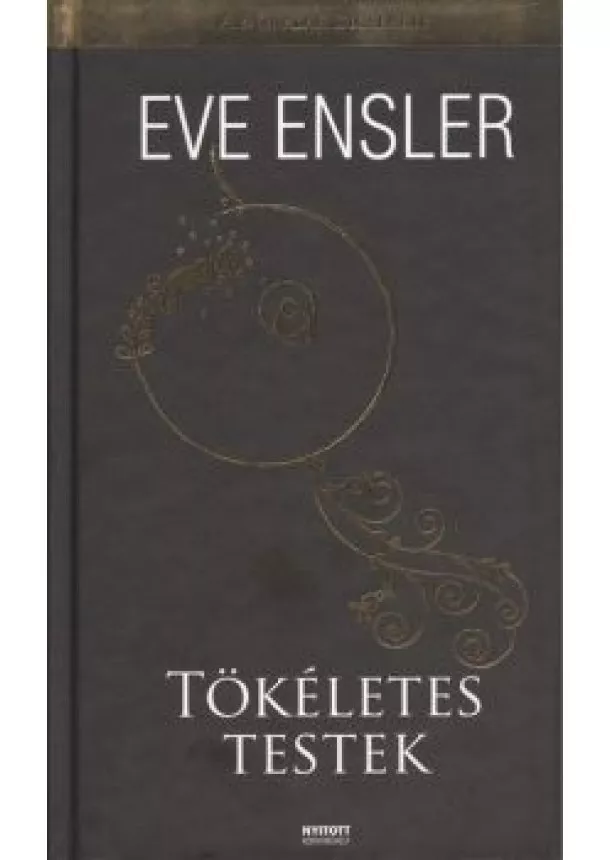 EVE ENSLER - TÖKÉLETES TESTEK