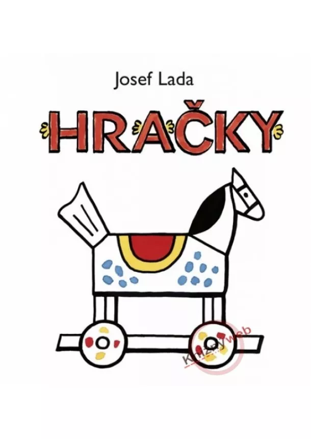 Lada Josef - Hračky