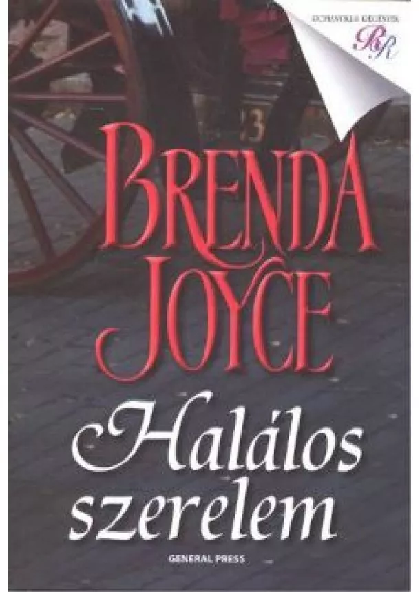 Brenda Joyce - HALÁLOS SZERELEM /ROMANTIKUS REGÉNYEK