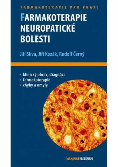 Farmakoterapie neuropatické bolesti