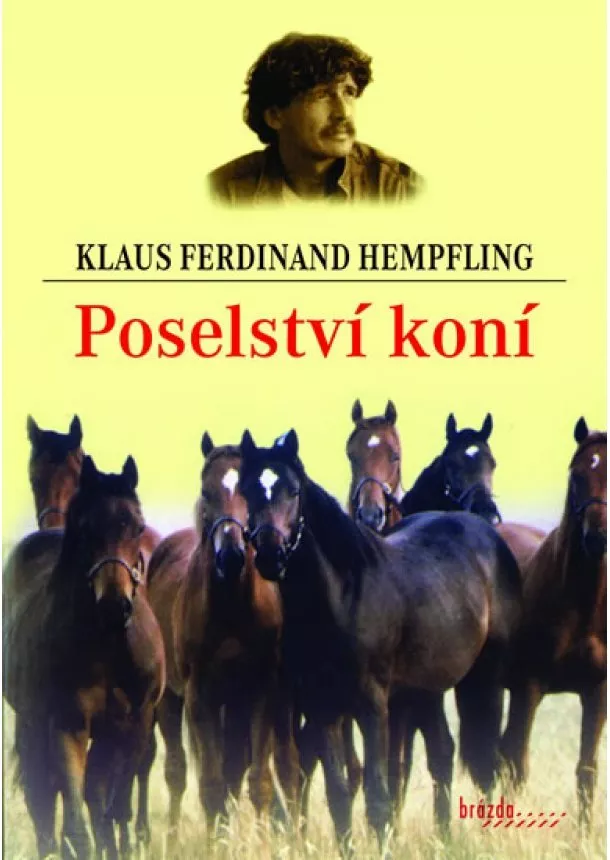 Klaus Ferdinand Hempfling - Poselství koní