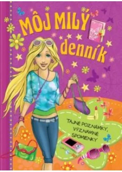 Môj milý denník -Tajné poznámky, významné spomienky